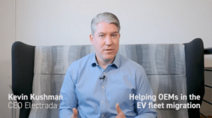 Kevin Kushman - Helping OEMs in EV fleet migration